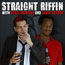 Straight Riffin' Comedy Podcast